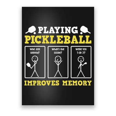 Playing Pickleball Improves Memory Dink Funny Pickleball Poster