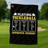 Playing Pickleball Improves Memory Dink Funny Pickleball Golf Towel