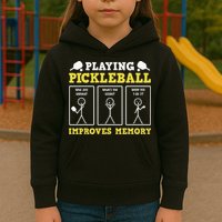 Playing Pickleball Improves Memory Dink Funny Pickleball Kids Hoodie