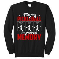 Playing Pickleball Improves Memory Pickleball Retirement Sweatshirt