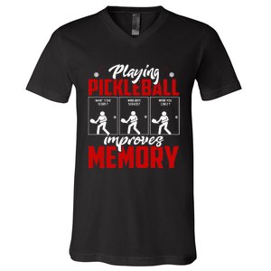 Playing Pickleball Improves Memory Pickleball Retirement V-Neck T-Shirt