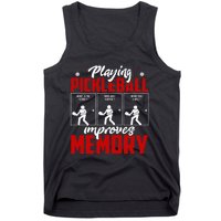 Playing Pickleball Improves Memory Pickleball Retirement Tank Top