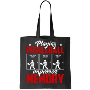 Playing Pickleball Improves Memory Dink Player Tote Bag