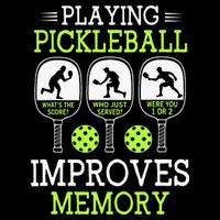 Playing Pickleball Improves Memory Pickleball Funny Apron