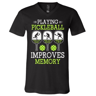 Playing Pickleball Improves Memory Pickleball Funny V-Neck T-Shirt