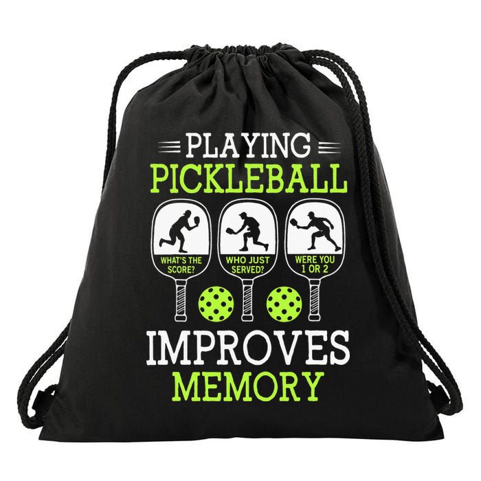 Playing Pickleball Improves Memory Pickleball Funny Drawstring Bag