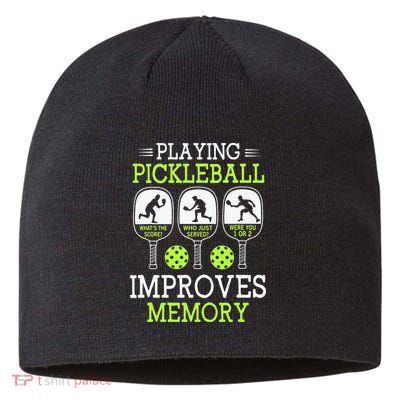 Playing Pickleball Improves Memory Pickleball Funny Sustainable Beanie