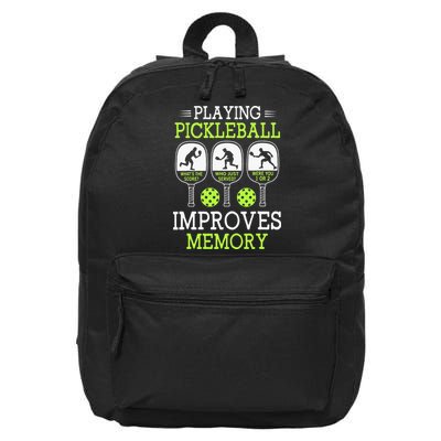 Playing Pickleball Improves Memory Pickleball Funny 16 in Basic Backpack