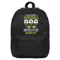 Playing Pickleball Improves Memory Pickleball Funny 16 in Basic Backpack