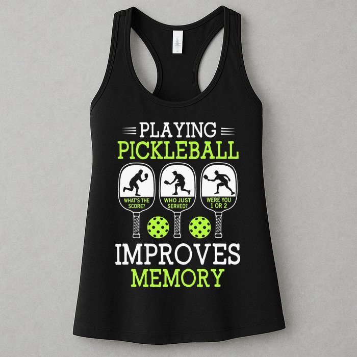 Playing Pickleball Improves Memory Pickleball Funny Womens Tank Top