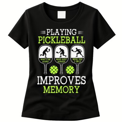 Playing Pickleball Improves Memory Pickleball Funny Womens T-Shirt