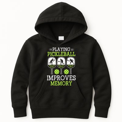 Playing Pickleball Improves Memory Pickleball Funny Kids Hoodie