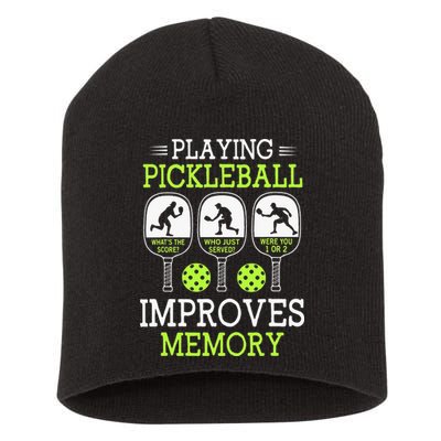 Playing Pickleball Improves Memory Pickleball Funny Short Acrylic Beanie