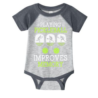 Playing Pickleball Improves Memory Pickleball Funny Infant Baby Jersey Bodysuit