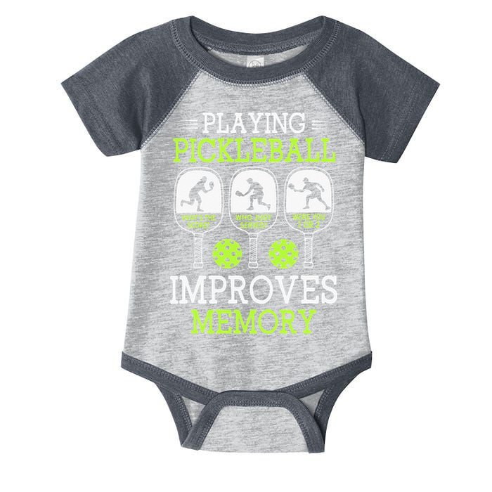 Playing Pickleball Improves Memory Pickleball Funny Infant Baby Jersey Bodysuit