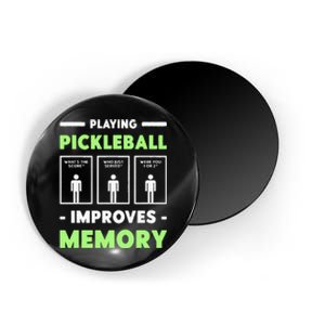 Playing Pickleball Improves Memory Dink Player Short Sleeve Magnet