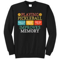 Playing Pickleball Improves Memory retro Pickleball Dinking Sweatshirt