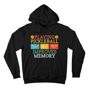 Playing Pickleball Improves Memory retro Pickleball Dinking Tall Hoodie