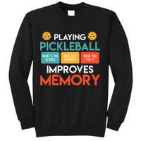 Playing Pickleball Improves Memory Pickleball Sweatshirt