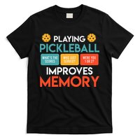Playing Pickleball Improves Memory Pickleball T-Shirt