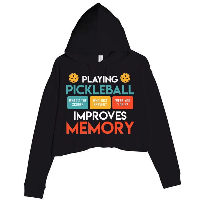 Playing Pickleball Improves Memory Pickleball Crop Fleece Hoodie