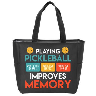 Playing Pickleball Improves Memory Pickleball Zip Tote Bag