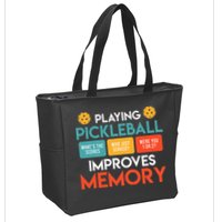 Playing Pickleball Improves Memory Pickleball Zip Tote Bag