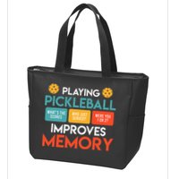 Playing Pickleball Improves Memory Pickleball Zip Tote Bag