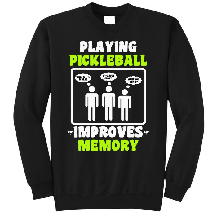 Playing Pickleball Improves Memory Pickleball Dinking Sweatshirt