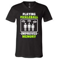 Playing Pickleball Improves Memory Pickleball Dinking V-Neck T-Shirt