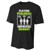 Playing Pickleball Improves Memory Pickleball Dinking Performance Sprint T-Shirt