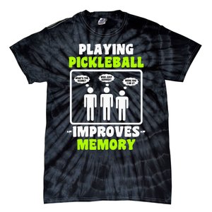 Playing Pickleball Improves Memory Pickleball Dinking Tie-Dye T-Shirt