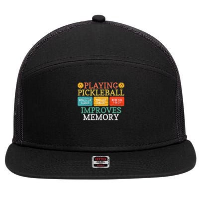 Playing Pickleball Improves Memory Pickleball Retirement 7 Panel Mesh Trucker Snapback Hat