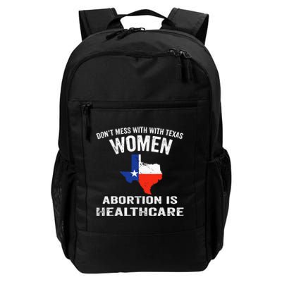 ProChoice ProAbortion is Healthcare Texas 's Rights Daily Commute Backpack