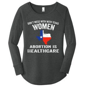 ProChoice ProAbortion is Healthcare Texas 's Rights Women's Perfect Tri Tunic Long Sleeve Shirt