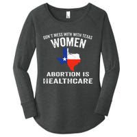 ProChoice ProAbortion is Healthcare Texas 's Rights Women's Perfect Tri Tunic Long Sleeve Shirt