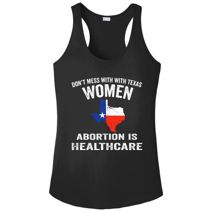 ProChoice ProAbortion is Healthcare Texas 's Rights Ladies PosiCharge Competitor Racerback Tank