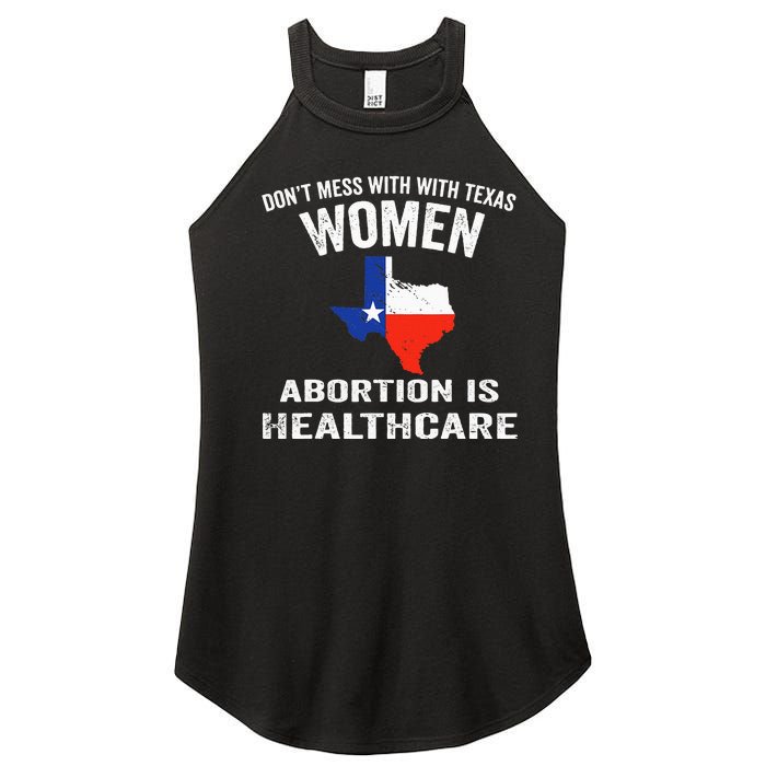 ProChoice ProAbortion is Healthcare Texas 's Rights Women's Perfect Tri Rocker Tank