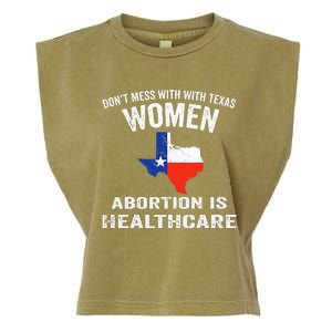 ProChoice ProAbortion is Healthcare Texas 's Rights Garment-Dyed Women's Muscle Tee