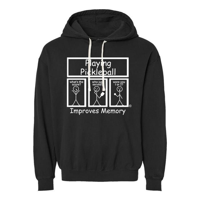 Playing Pickleball Improves Memory Funny Pickleball Garment-Dyed Fleece Hoodie