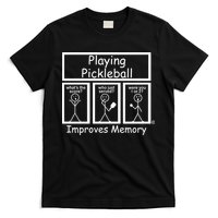 Playing Pickleball Improves Memory Funny Pickleball T-Shirt