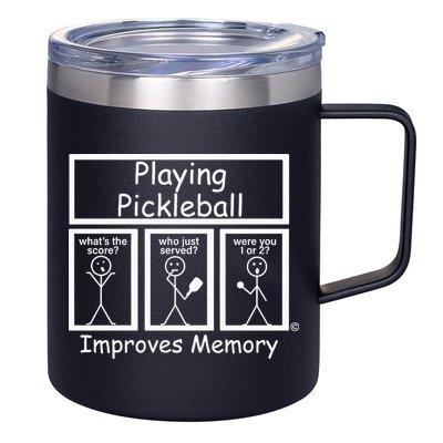 Playing Pickleball Improves Memory Funny Pickleball 12oz Stainless Steel Coffee Mug