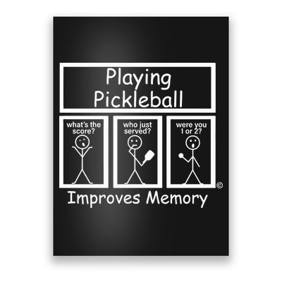 Playing Pickleball Improves Memory Funny Pickleball Poster