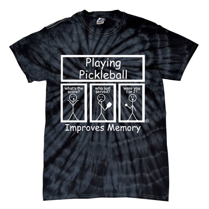 Playing Pickleball Improves Memory Funny Pickleball Tie-Dye T-Shirt