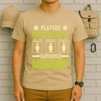 Playing Pickleball Improves Memory Funny Pickleball Design T-Shirt