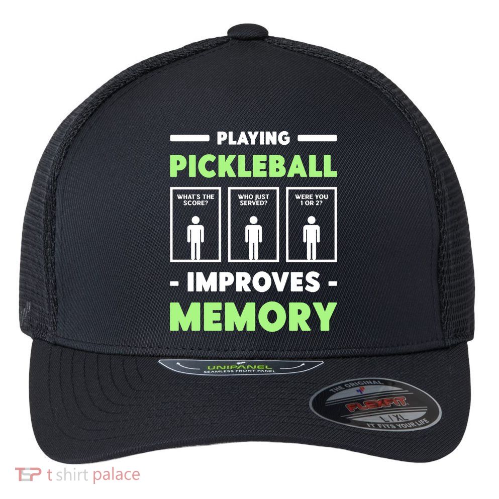 Playing Pickleball Improves Memory Dink Player Cute Gift Flexfit Unipanel Trucker Cap