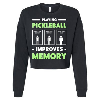 Playing Pickleball Improves Memory Dink Player Cute Gift Cropped Pullover Crew