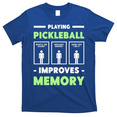 Playing Pickleball Improves Memory Dink Player Cute Gift T-Shirt