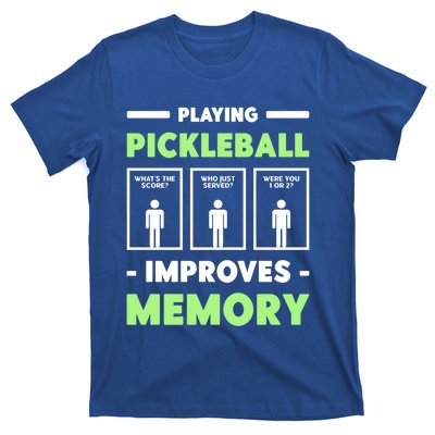 Playing Pickleball Improves Memory Dink Player Cute Gift T-Shirt