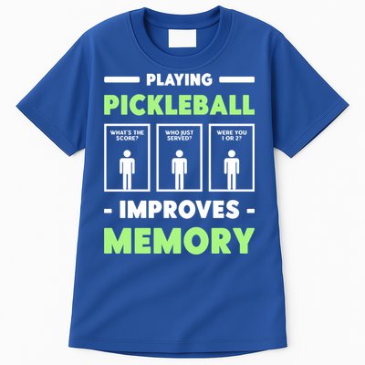 Playing Pickleball Improves Memory Dink Player Cute Gift Tall T-Shirt
